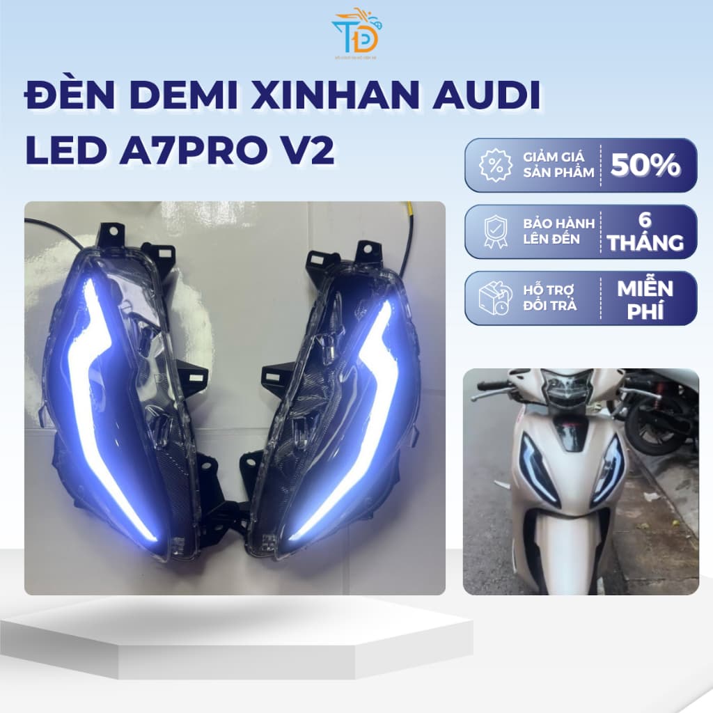 Đèn Demi xinhan Audi Led A7pro v2 cho Vision 2014-2026 mẫu 1 tia sét hiệu ứng hai lần trắng vàng bảo hành 6 tháng